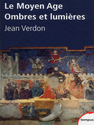 cover image of Le moyen âge, ombres et lumières